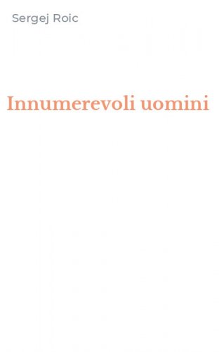 Innumerevoli uomini