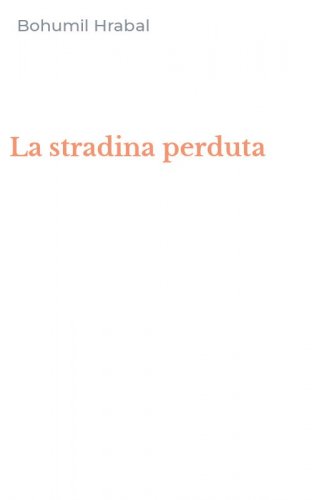 La stradina perduta