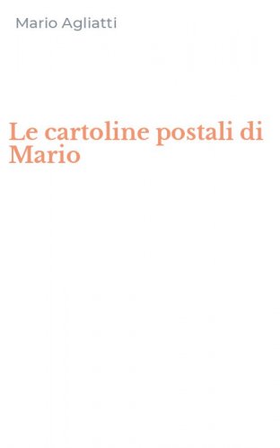 Le cartoline postali di Mario