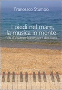 I piedi nel mare, la musica in mente