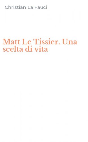Matt Le Tissier. Una scelta di vita