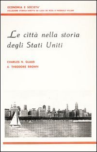 Le citt&agrave; nella storia degli Stati Uniti