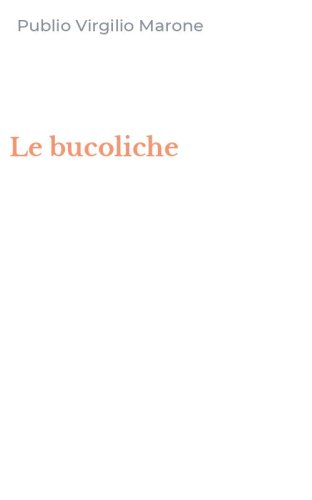 Le bucoliche