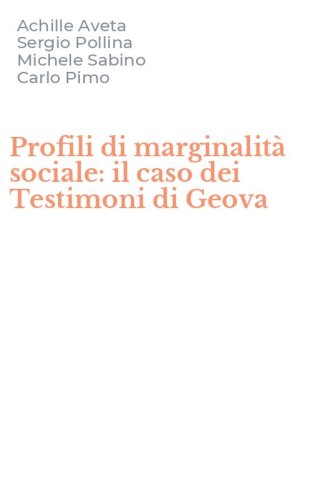Profili di marginalit&agrave; sociale: il caso dei Testimoni di Geova