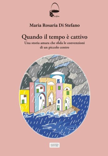 Quando il tempo &egrave; cattivo. Una storia amara che sfida le convenzioni di un piccolo centro