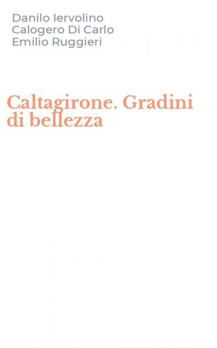 Caltagirone. Gradini di bellezza