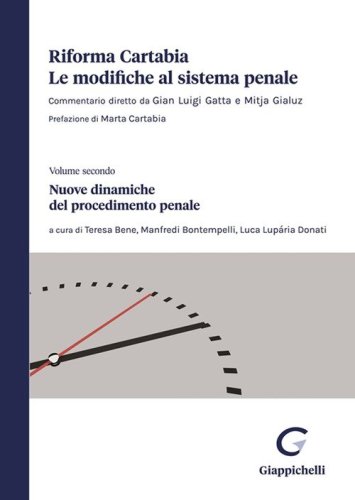 Riforma Cartabia. Le modifiche al sistema penale