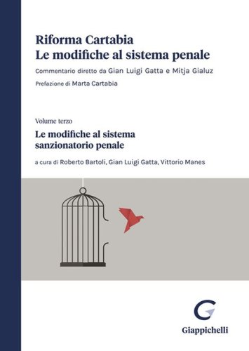 Riforma Cartabia. Le modifiche al sistema penale