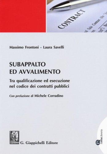 Subappalto e avvalimento. Tra qualificazione ed esecuzione nel codice dei contratti pubblici
