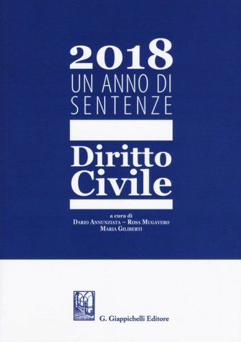2018. Un anno di sentenze. Dritto civile
