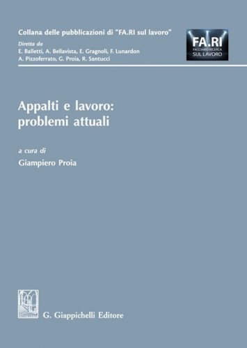 Appalti e lavoro: problemi attuali