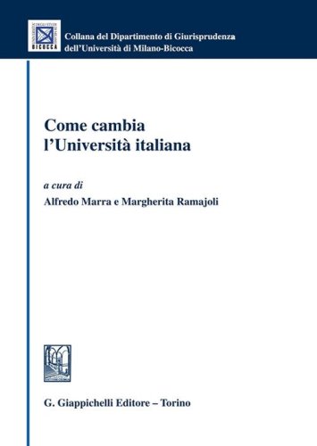 Come cambia l'Universit&agrave; italiana