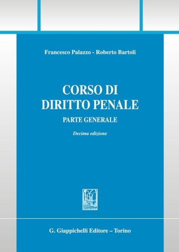 Corso di diritto penale. Parte generale