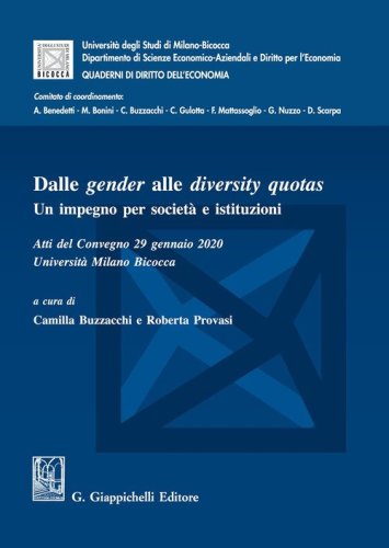 Dalle gender alle diversity quotas. Un impegno per societ&agrave; e istituzioni