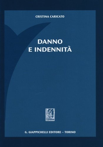Danno e indennit&agrave;
