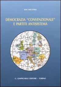 Democrazia &laquo;convenzionale&raquo; e partiti antisistema