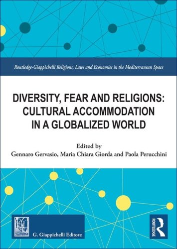 Diversity, fear and religions: cultural accommodation in a globalized world