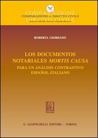 Los documentos notariales mortis causa. Para un an&aacute;lisis contrastivo espa&ntilde;ol-italiano
