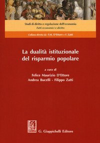 La dualit&agrave; istituzionale del risparmio popolare
