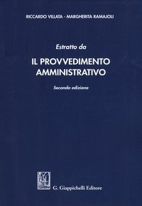 Estratto da &laquo;Il provvedimento amministrativo&raquo;