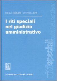 I riti speciali nel giudizio amministrativo