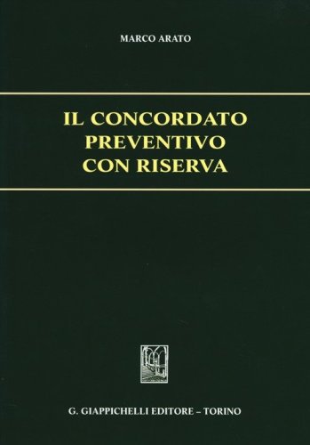 Il concordato preventivo con riserva