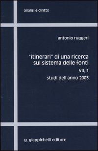 Itinerari di una ricerca sul sistema delle fonti