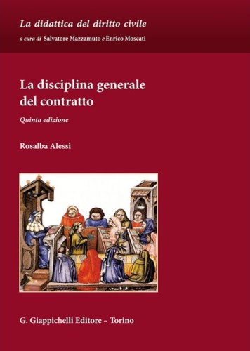 La disciplina generale del contratto
