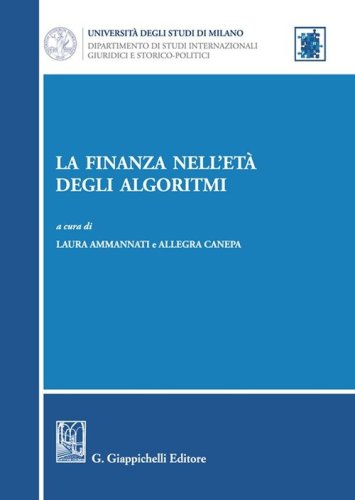 La finanza nell'et&agrave; degli algoritmi