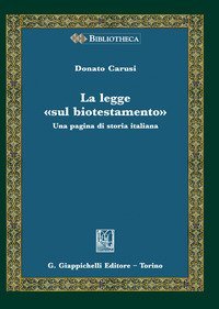 La legge &laquo;sul biotestamento&raquo;. Una pagina di storia italiana