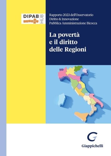 La povert&agrave; e il diritto delle Regioni