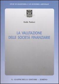 La valutazione delle societ&agrave; finanziarie