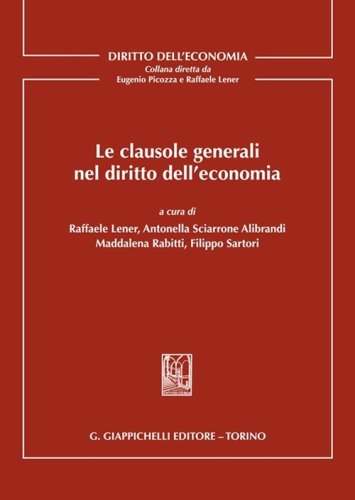 Le clausole generali nel diritto dell'economia