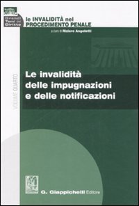 Le invalidit&agrave; nel procedimento penale
