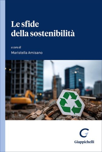 Le sfide della sostenibilit&agrave;