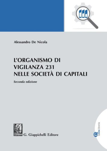 L'organismo di vigilanza 231 nelle societ&agrave; di capitali