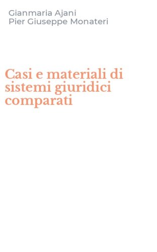 Casi e materiali di sistemi giuridici comparati