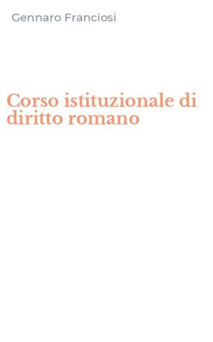 Corso istituzionale di diritto romano