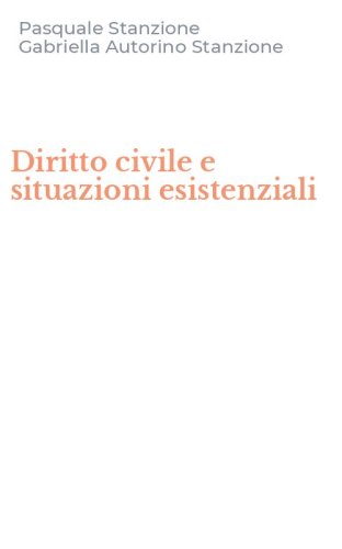Diritto civile e situazioni esistenziali