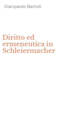 Diritto ed ermeneutica in Schleiermacher