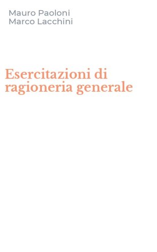 Esercitazioni di ragioneria generale