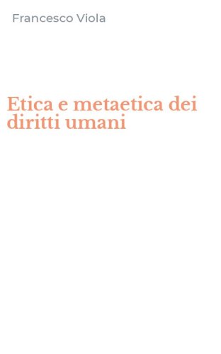 Etica e metaetica dei diritti umani