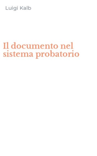 Il documento nel sistema probatorio