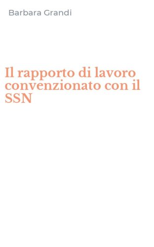 Il rapporto di lavoro convenzionato con il SSN