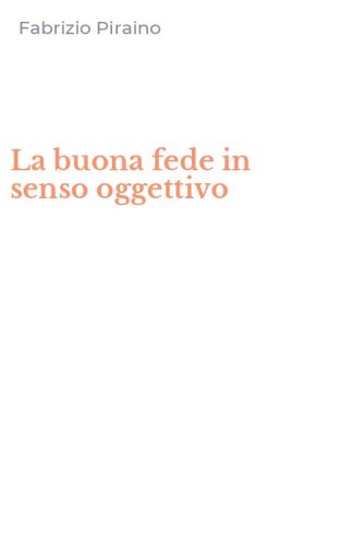 La buona fede in senso oggettivo