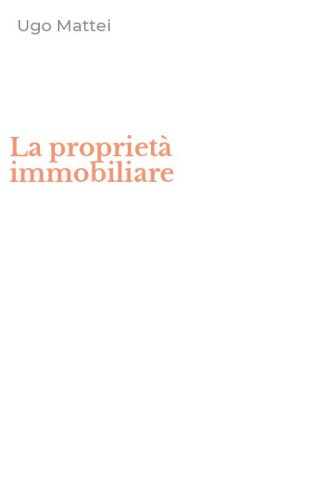 La propriet&agrave; immobiliare