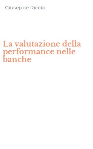 La valutazione della performance nelle banche
