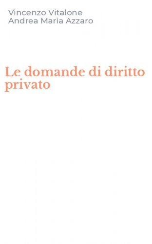 Le domande di diritto privato