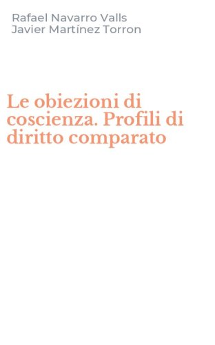 Le obiezioni di coscienza. Profili di diritto comparato