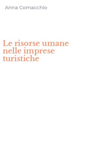 Le risorse umane nelle imprese turistiche